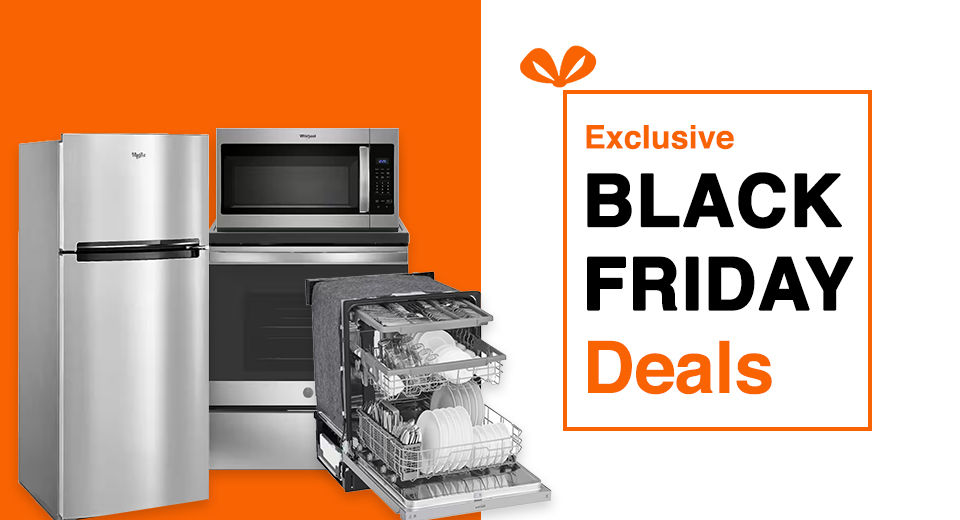 Get Exclusive Home Depot Black Friday Deals on Appliances